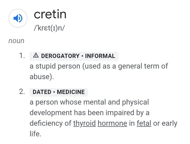 RH_Badger's tweet image. Does anyone use the word #cretin anymore as a form of insult to someone very stupid? Is there a sliding scale of stupidity, including #buffoon #imbecile #fool #luddite #nincompoop #dope #drip #idiot #doofus #nitwit #dunce #gimboid #drongo #schmuck #munter #moron and #american