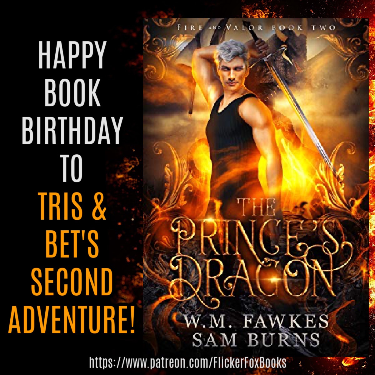 🔥 HAPPY BOOK BIRTHDAY, THE PRINCE'S DRAGON!

📚 readerlinks.com/l/1706780 
🎧 readerlinks.com/l/1706791 

🔥 Fire & Valor on Patreon: patreon.com/FlickerFoxBooks

#BurnsAndFawkes #StabbyBae #RelationshipsAcrossTheRainbow #Romance #LGBTQIARomance #MMRomance #KindleUnlimited #Audiobooks