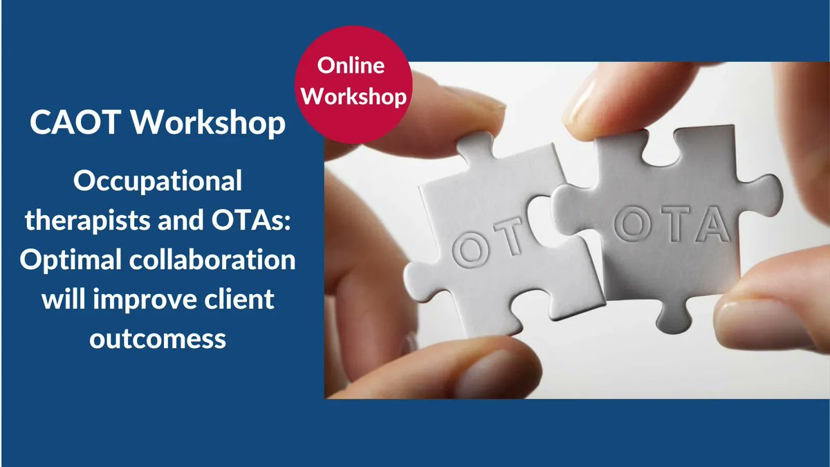 CAOT_ACE's tweet photo. Occupational therapists and OTAs: Optimal collaboration will improve client outcomes- https://t.co/LxlDL5mVNT

#OT365 https://t.co/4qWTgyUGPJ