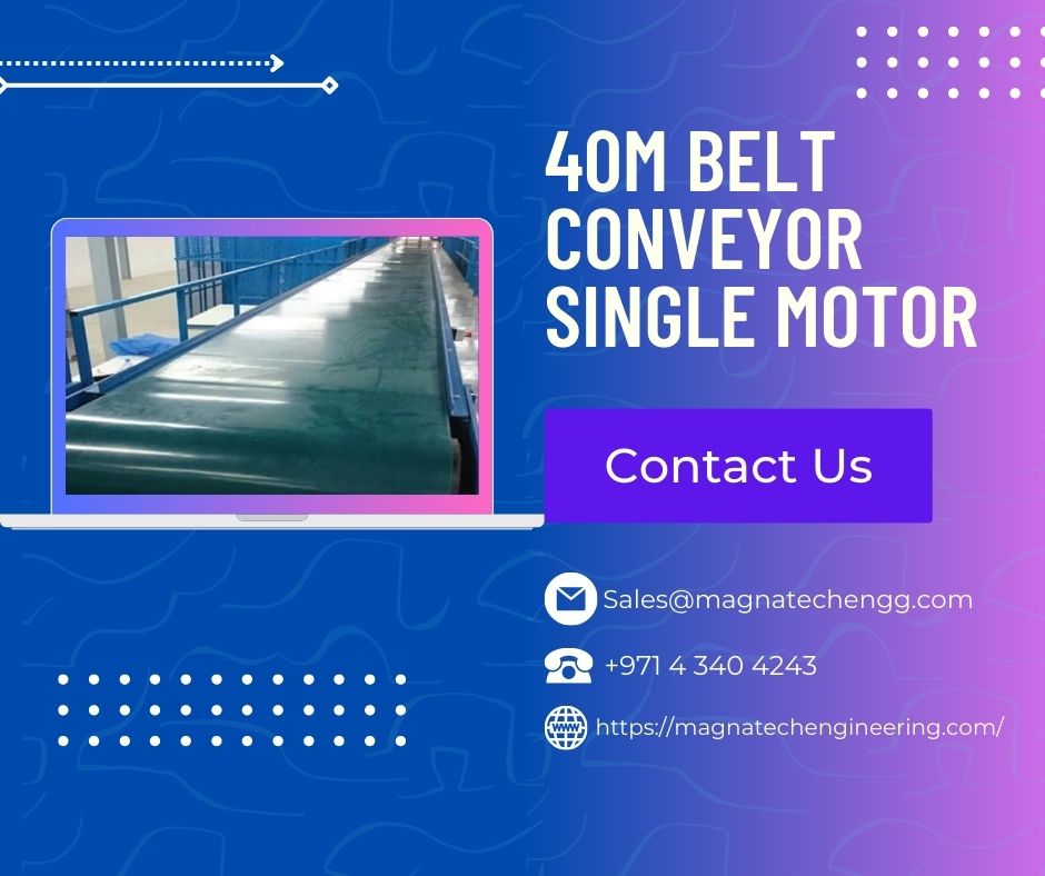 LlcMagnatech's tweet image. Increase your business's productivity with Magnatech Electromechanical LLC's 40m Belt Conveyor - Single Motor. Durable construction and efficient performance make it a valuable investment. #MagnatechElectromechanical #ConveyorSystem #SingleMotor