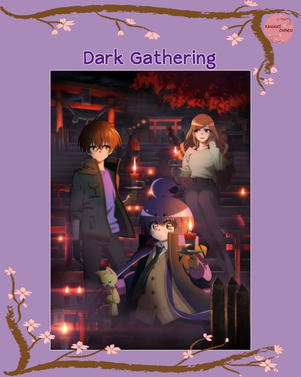 hanami_onsen's tweet photo. Η anime μεταφορά του Dark Gathering έρχεται το φετινό Ιούλιο από το studio OLM.

https://t.co/2n1d0Lggp7

#ダークギャザリング #DarkGathering 
#KondouKenichi #OLM
#hanami_onsen https://t.co/sKHjQskYPm
