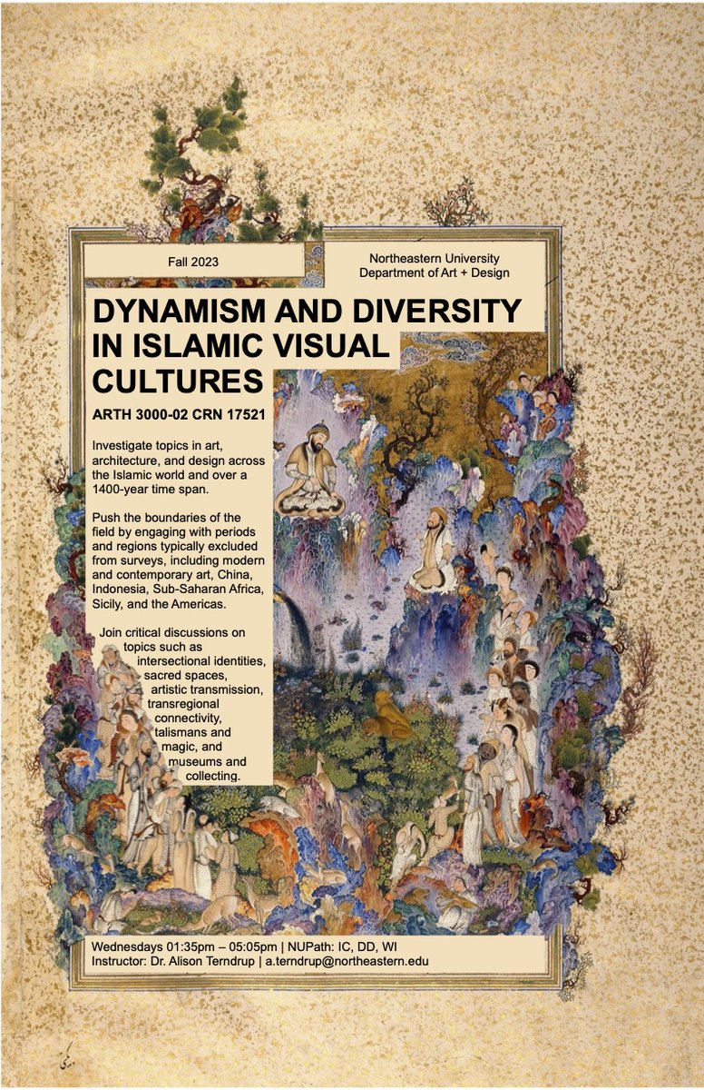 New course poster for Dynamism and Diversity in Islamic Visual Cultures ARTH 3000 - 02 !