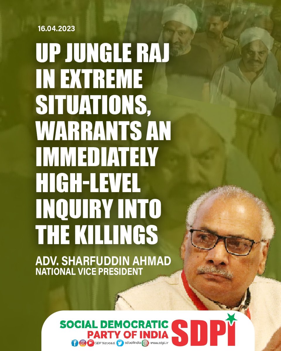 sdpofindia's tweet photo. The killing of former MP Atiq Ahmed and his brother Ashraf Ahmed(ex-MLA) under arrest raises questions of lawlessness and utter failure of the UP government. #AtiqueAhmed https://t.co/2S5xR37wyI