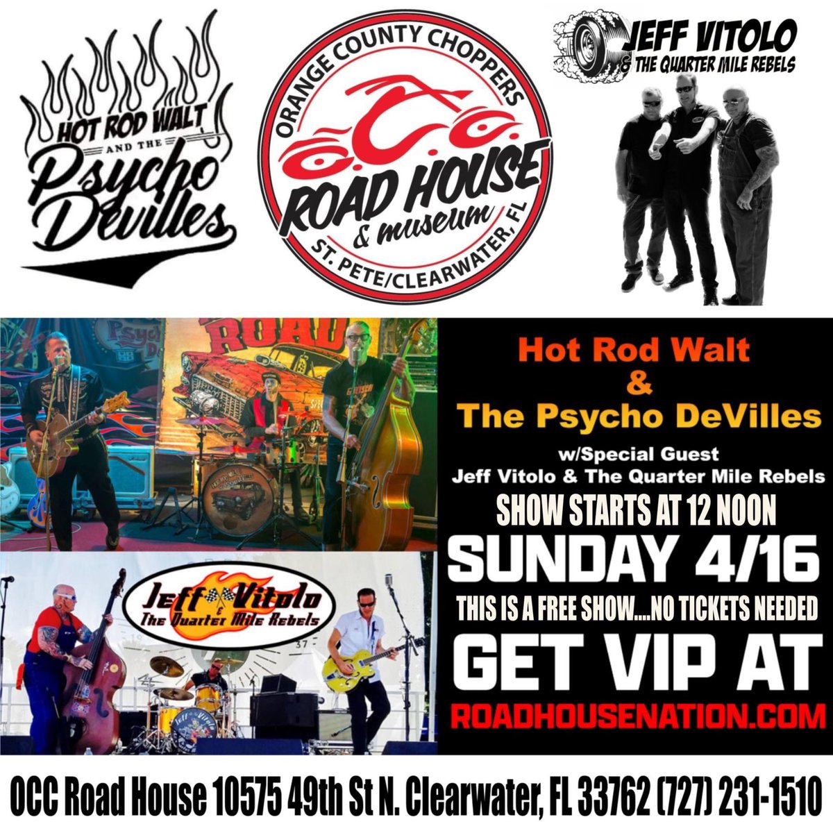 TODAY in Clearwater at @occroadhouse 
It's a Rockabilly extravaganza featuring Hot Rod Walt & The Psycho DeVilles at 4pm and Jeff Vitolo & The Quarter Mile Rebels opening the show at 12noon! Rat rods, rat bikes, pin-up girls and more!