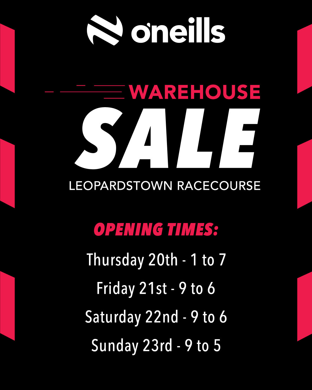 O neill Sample Sale 2023 O'Neills on X: "🚨 Attention all sports fans🚨 O'Neills Sportswear Leopardstown Warehouse Sale! 🤩 📍 Leopardstown Racecourse , Foxrock - D18C9V6 ⏰ Opening Times: Thursday 20th April 1pm – 7pm Friday 21st