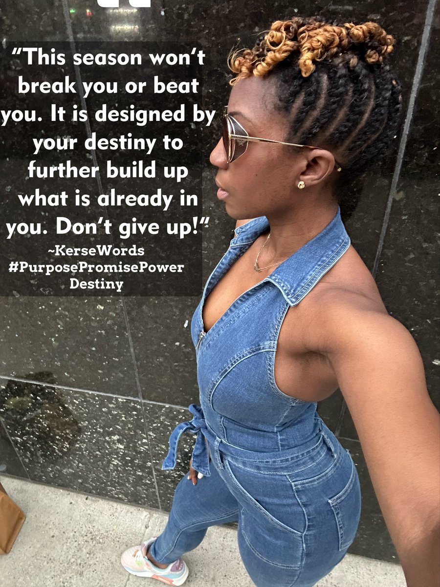 “This season won’t break you or beat you. It is designed by your destiny to further build up what is already in you. Don’t give up!” ~#KerseWords #PurposePromisePowerDestiny #ManifestMeaningfulMiracles #WeAreTheOnesGodIsWaitingFor #FearlesslyFreelyFaithfullyLive #IAmLifeLoveLight