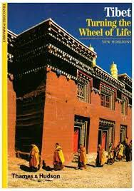Tibet (New Horizons). Turning the Wheel of Life. Françoise Pommaret