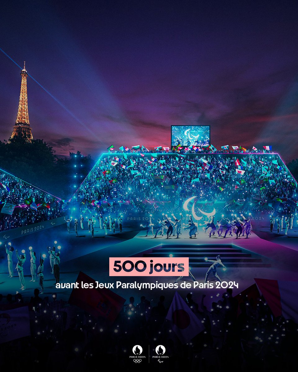 Billetterie Paralympiques : Assurez Votre Place Pour Le Grand Spectacle Paris 2024 on Twitter: "Dans 500 jours, la France accueillera un