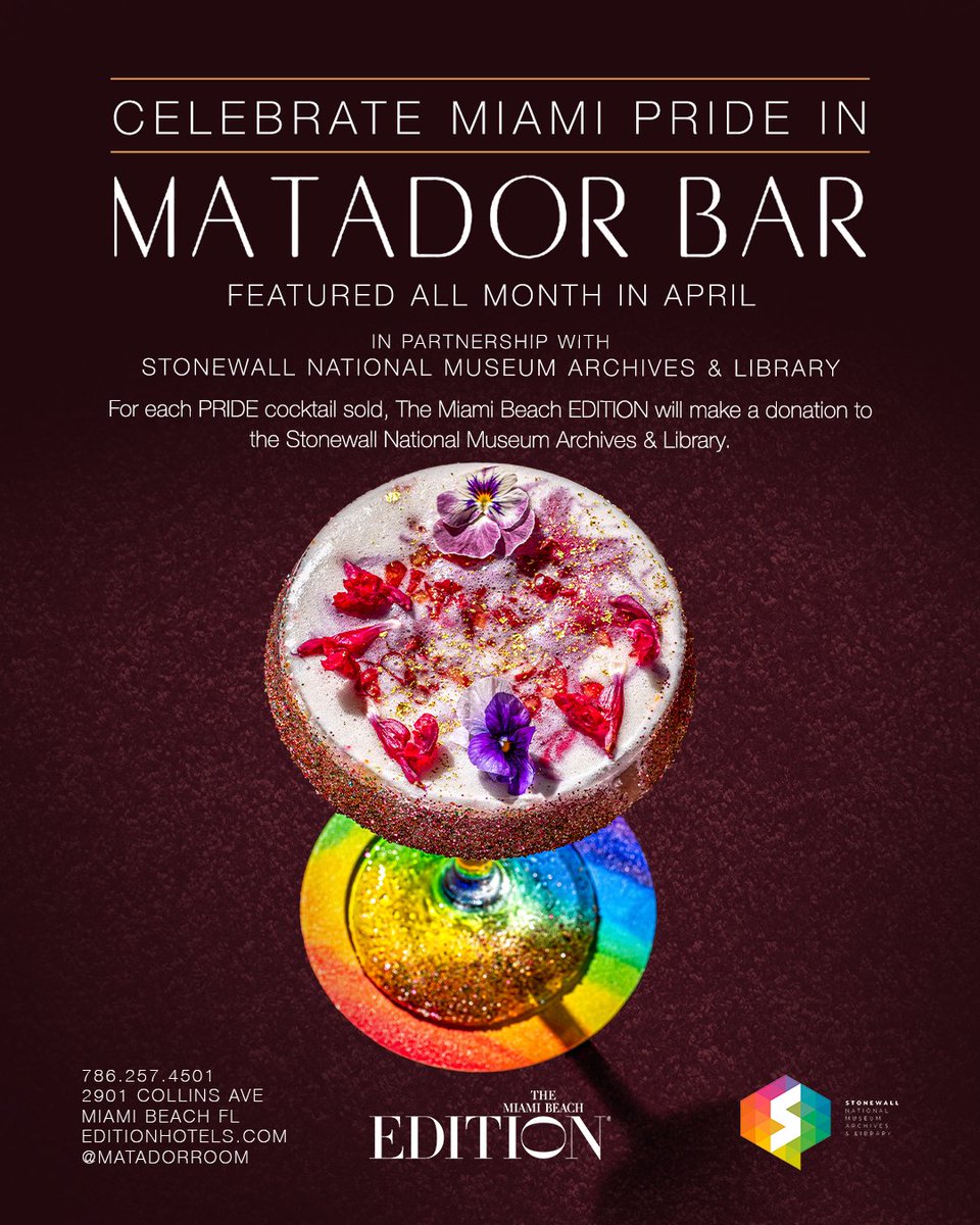 MuseumStonewall's tweet photo. Going to Miami soon? Grab a PRIDE cocktail from the Matador Bar ALL ARPIL to help support Stonewall! 

For each PRIDE cocktail sold, The Miami EDITION will make a donation to SNMAL! Drink up :) 🍹🌈
@editionhotels @matadorroom

#SNMAL #SNMA #pride #gaypride #lgbtpride #matadorbar https://t.co/lMMf8c1ahh