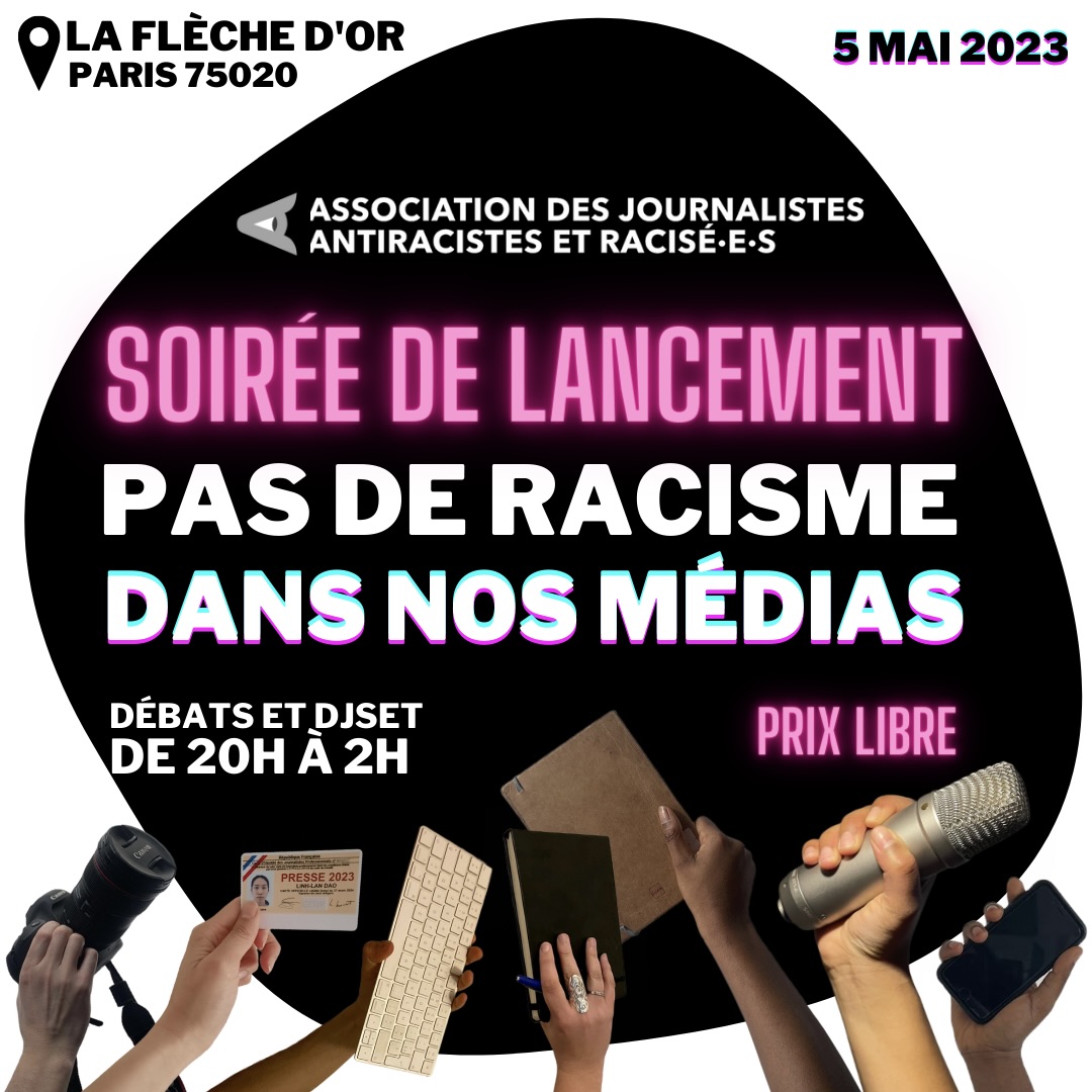 🗓Venez célébrer le lancement de l’Association des journalistes antiracistes et racisé·e·s, le 5 mai à la Flèche d’Or, de 20h à 2h !