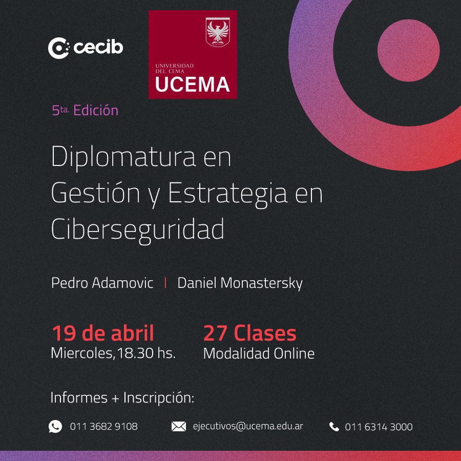 CibersegLATAM's tweet photo. Este miércoles 19 comienza la 5ta edicion de la Diplomatura en Gestión y Estrategia en Ciberseguridad del @cecib_ucema de @UCEMA_edu #ModalidadRemota
Todavía tenes tiempo para inscribirte. Más info:
https://t.co/V5uePS0nHd https://t.co/vXfA9BwspP