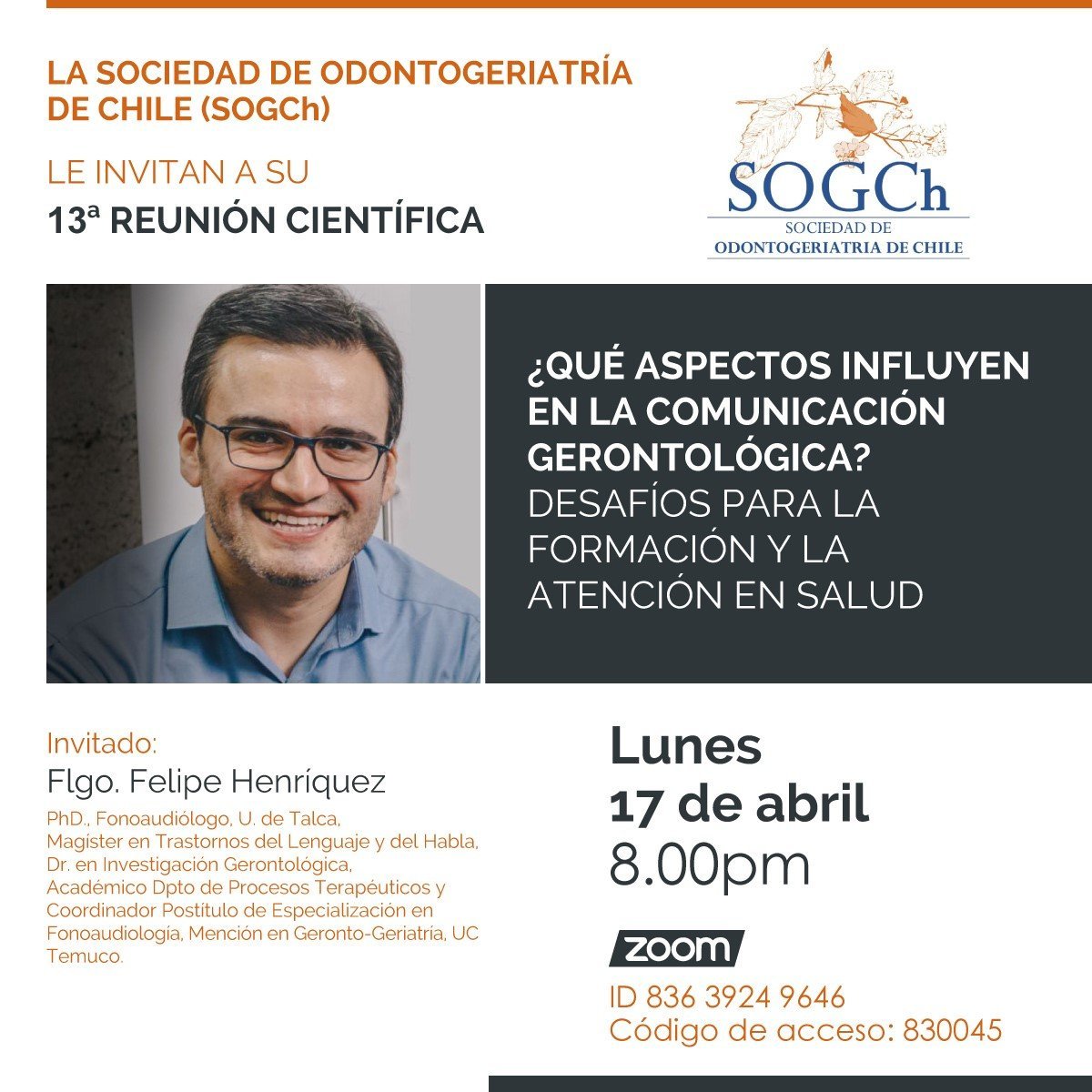 SOGCh2018's tweet photo. Les invitamos a nuestra próxima Reunión Científica. Expone el Fonoaudiólogo Felipe Henriquez. Lunes 17 de abril 8:00 PM. 👇 https://t.co/N7UyYovj3Y