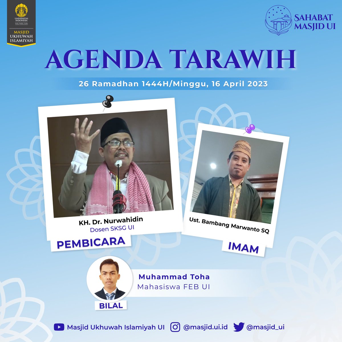 masjid_ui's tweet photo. [AGENDA TARAWIH &amp; IKTIKAF]

Dilaksanakan pada:
����: Minggu, 16 April 2023 / 26 Ramadhan 1444 H.
📍: Masjid Ukhuwah Islamiyah Ul. https://t.co/JdVRrGdzWU