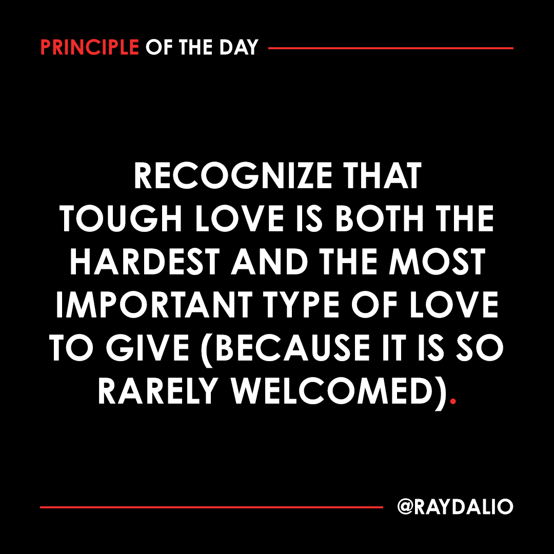 RayDalio's tweet photo. The greatest gift you can give someone is the power to be successful. Giving people the opportunity to struggle rather than giving them the things they are struggling for will make them stronger.

Compliments are easy to give but they don't help people stretch. Pointing out someone's mistakes and weaknesses (so they learn what they need to deal with) is harder and less appreciated, but much more valuable in the long run. #principleoftheday