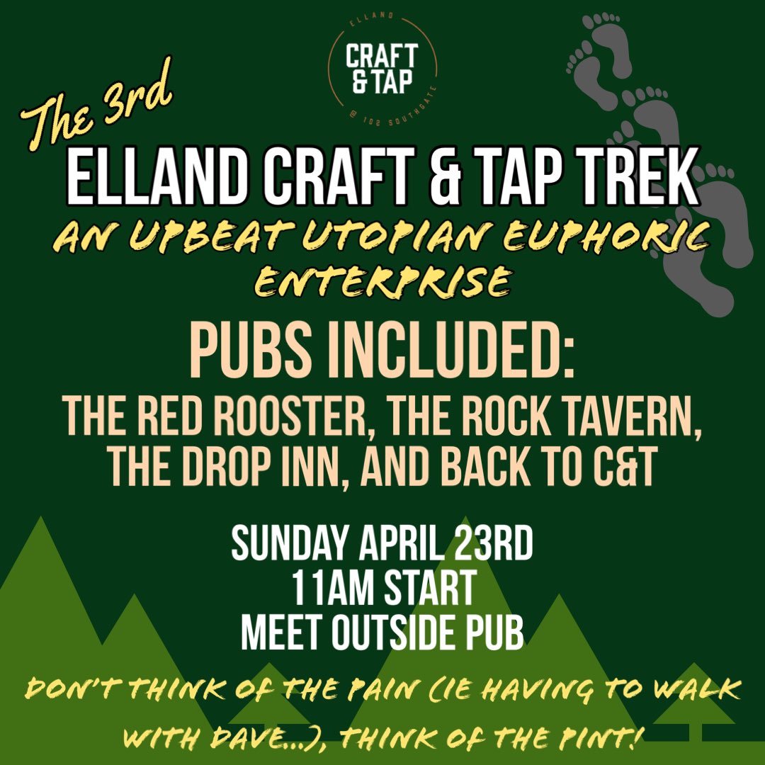 The moment you’ve all been waiting for… the 3rd tap trek is happening next Sunday! Another circular route led by Dave with plenty of pints promised along the way!
Don’t think of the pain, think of the pint!🍻
#ellandcraftandtap #elland #micropub #pub #beer #taptrek #walkinggroup