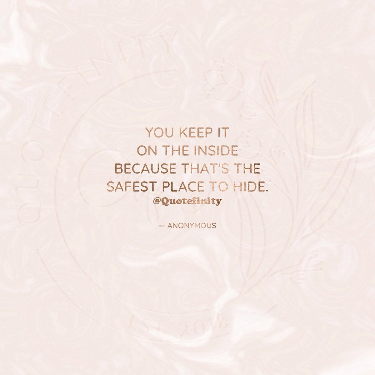 quotefinity's tweet photo. You keep it on the inside because that's the safest place to hide.
— Anonymous
(https://t.co/WOdB0Ih68w)
#Quotefinity #QOTD #quotes #quote #quoteoftheday #sad #sadquotes #ThoughtForTheDay #thoughtoftheday #wordsmatter #WordsOfWisdom #quotesaboutlife #quotestoliveby #word https://t.co/0jcKQ4k203