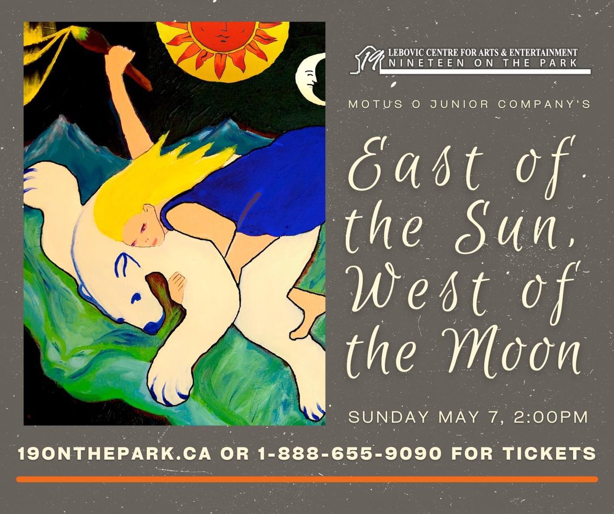 19onthePark's tweet photo. Don’t miss out on Motus O Junior Company’s East of the Sun, West of the Moon☀️🌙

Sunday May 7 @ 2 PM

🎟️For tickets and show info call 1-888-655-9090 or visit https://t.co/dJL2bWF6YY https://t.co/YJtdFQG9X4
