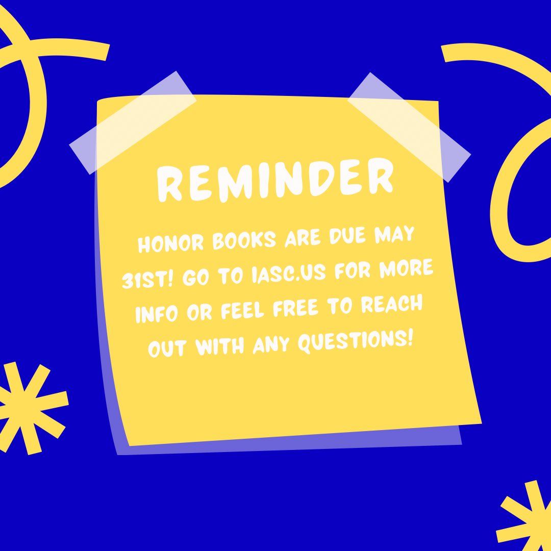 Reminder ‼️ 
Member school Honor Books for the 2022-2023 school year are due on May 31st! We can’t wait to see them! 
#iasc #studentleaders