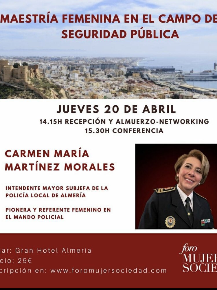 📣ANUNCIAMOS NUEVO ENCUENTRO en Almería.
Con la ponencia de la Intendente Mayor Subjefa de la Policia Local de Almería, Carmen Mª Martínez Morales.

Más ℹ️ e Inscripciones en foromujersociedad.com

#fms #foromujersociedadalmeria #foromujersociedad