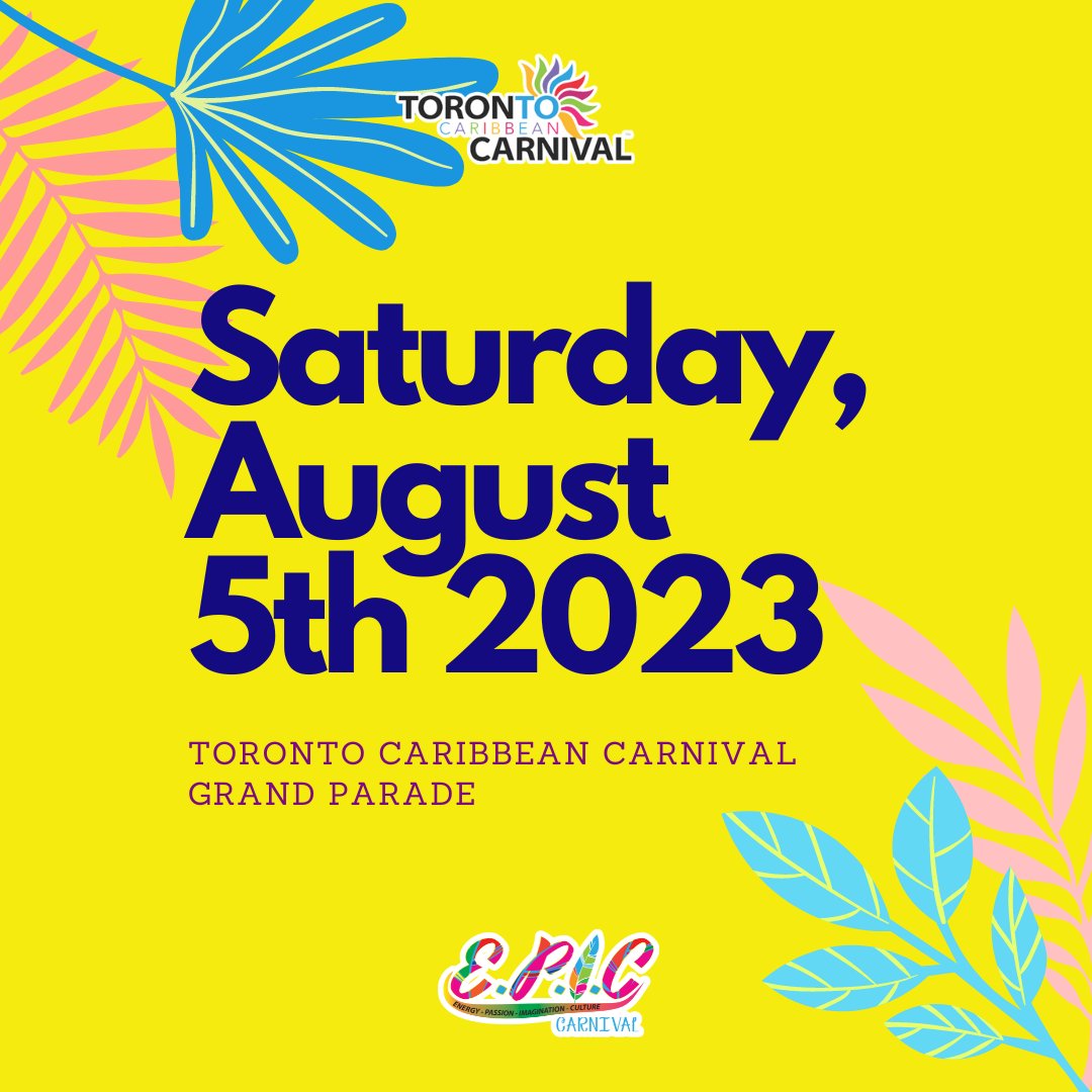 epiccarnival's tweet photo. The full schedule is available at https://t.co/ZNIW6bDnaA Play Mas with E.P.I.C Carnival by chopping for your costume on our website (link in bio) #torontocarnival #getinyuhsection #carnivalcountdown https://t.co/8QL6PxSp3I