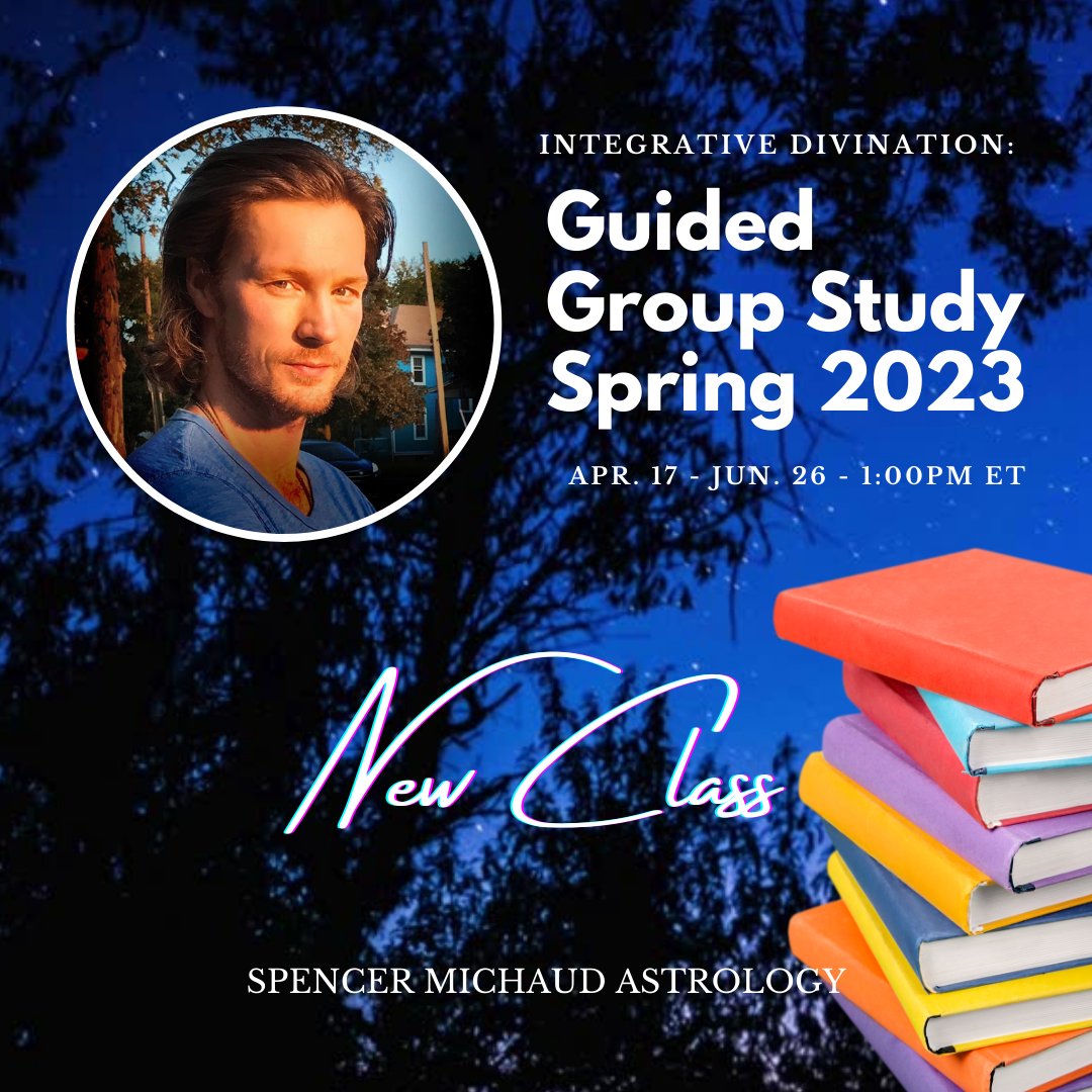 SpencerMichaud's tweet image. LAST CHANCE: Guided Group Study Starts Monday! 4/17, 1pm ET - mailchi.mp/bb948031e3f4/l… Class begins tomorrow, this Monday, 4/17 at 1pm ET. #astrology #groupstudy #learnastrology #class  #bookclub #books #guidedgroupstudy #spencermichaud #spring2023 #thefloweringwand #sophiestrand
