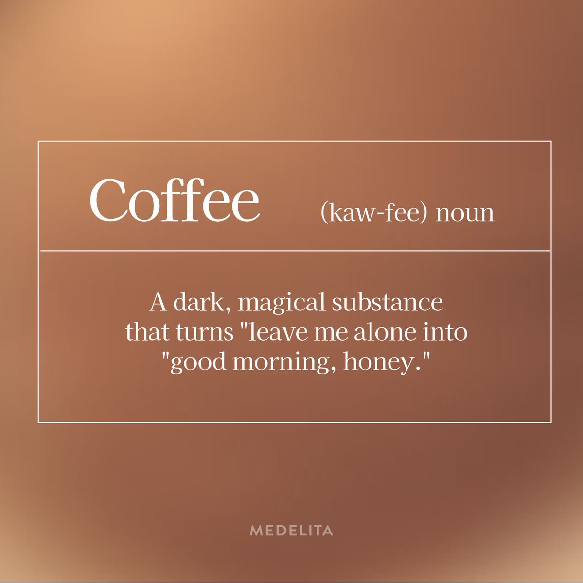 Our favorite word. ☕️

#medelita #makeitmedelita #coffee