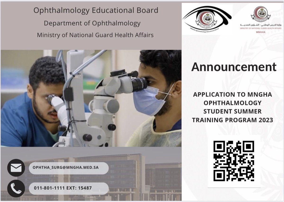 MNGHA OPHTHALMOLOGY STUDENT SUMMER TRAINING

Ministry of National Guard Health Affairs would like to welcome enthusiastic students to apply for ophthalmology summer training elective for the year of 2023.
Application will be available till 31 of May 2023 

tiny.cc/Students_train…