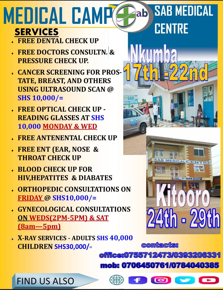 The medical camp starts tomorrow at 8:00am at Sab Nkumba main Branch