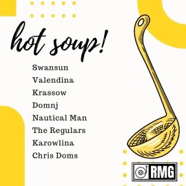 HOT SOUP! Take a spoonful of RMGs compilation featuring an exciting line up of artists! 4.21 🥄 🥫