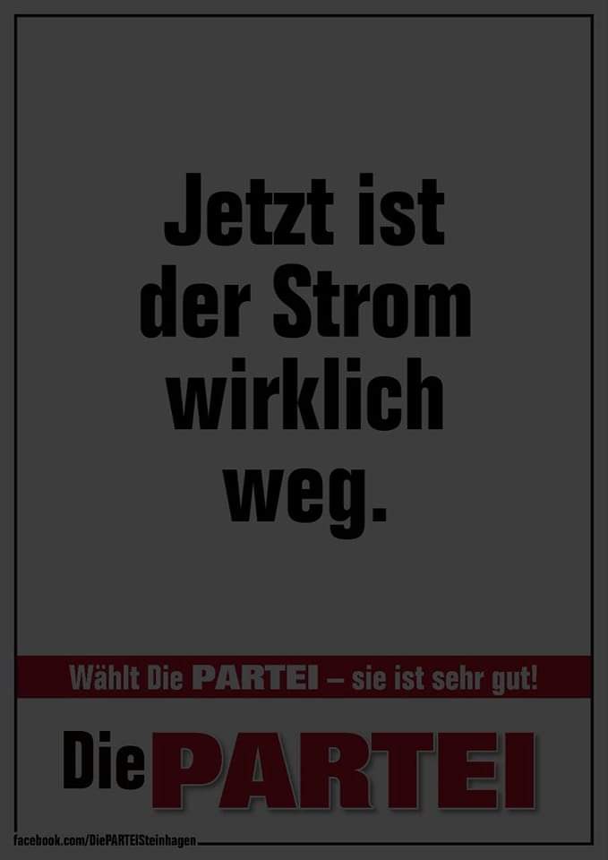 Mit uns wäre das nicht passiert.
#DiePARTEI