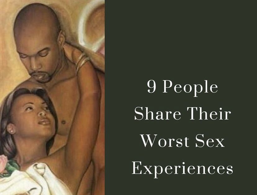 9 People share their worst SEX experience

A thread 🌶️🌶️😂