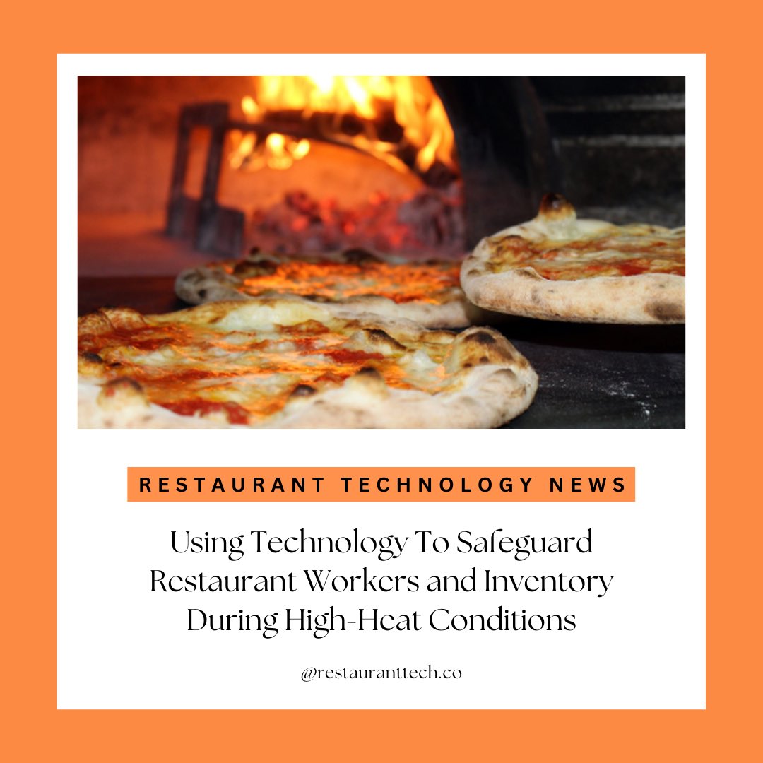 RestauranttechC's tweet photo. Innovations in restaurant technology are helping restaurateurs safeguard both their workers and their food inventories in extreme heat conditions.

https://t.co/DGIiT4OuQ6 https://t.co/kNNJxm1XmT