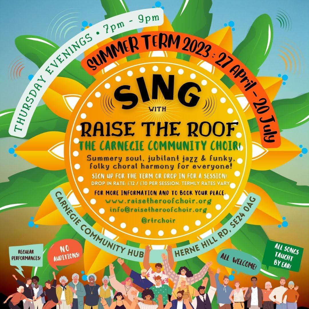Raise the Roof Choir <a href="/RTRChoir/">RaisetheRoof!</a> , Herne Hill have just announced their new Summer Term Dates! Do join the Carnegie Community Choir in sweet harmony at Carnegie Community Hub <a href="/CarnegieLibHub/">Carnegie Library Hub</a> every Thurs, 7pm from 27 April! Led by Kirsty Martin <a href="/Kirtle_Dove/">Kirsty Martin 💙🏳️‍🌈🇪🇺</a> raisetheroofchoir.org