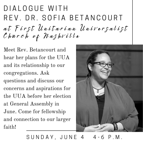 FirstUUNash's tweet image. All are welcome to meet with Dr. Sofia Betancourt and hear her plans for the UUA and its relationship to our congregation. Learn more at ow.ly/EILY50NGjOb #unitarianuniversalism #uua