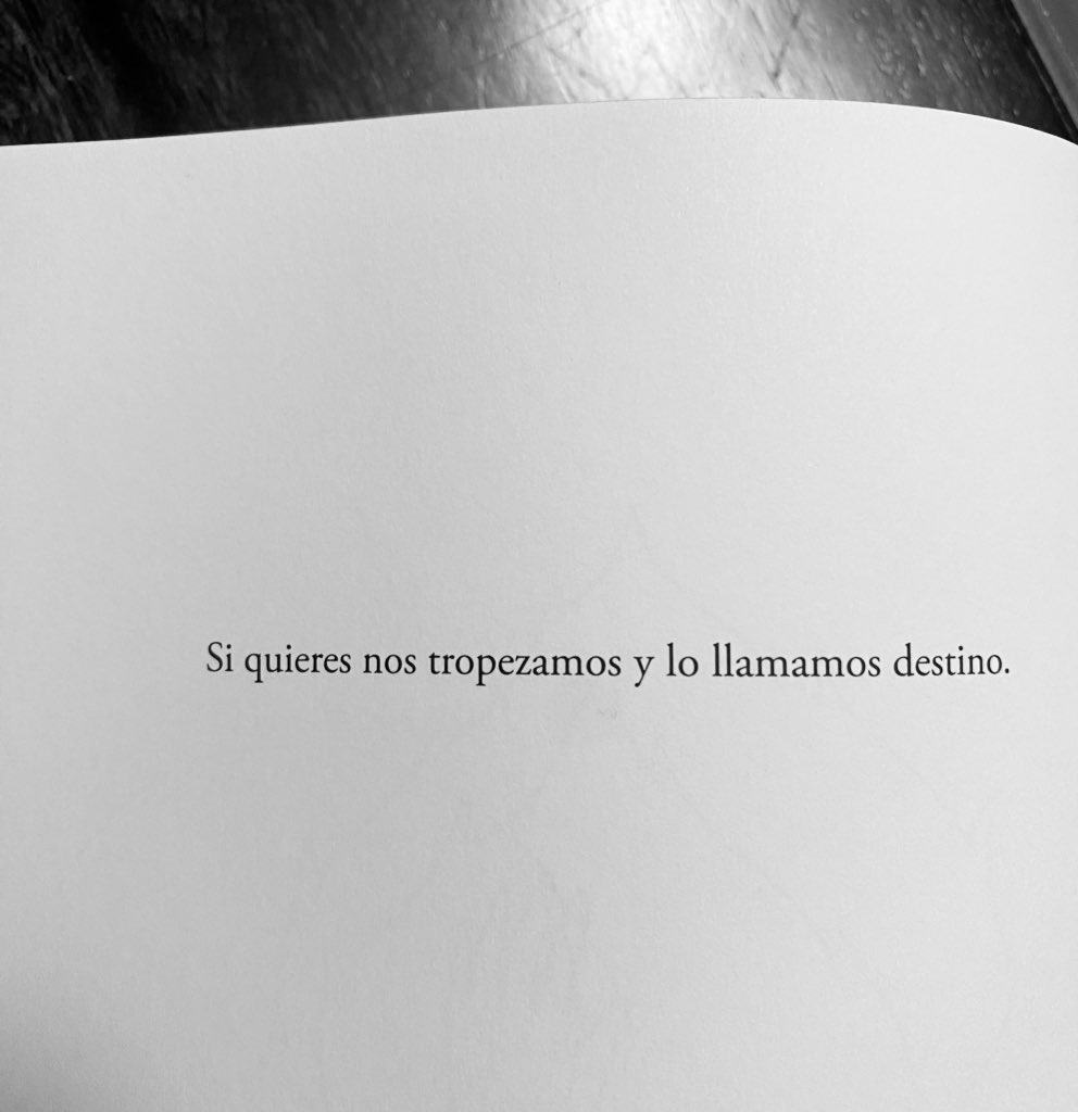 “Si quieres nos tropezamos y lo llamamos destino.”
Autor: <a href="/elvirasastre/">elvira sastre sanz</a> 
Libro: Aquella orilla nuestra
#cementeriodelibros