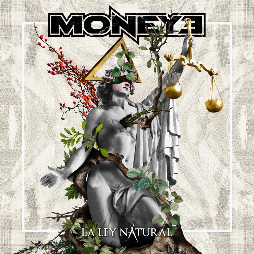 moneyeoficial's tweet photo. Aquí tenéis la portada de nuestro primer disco de estudio, "La Ley Natural", grabado en el "Sanatorio del Sonido" en Mérida (Badajoz) y que cuenta con la participación de grandes artistas.
Se aproxima la fecha de lanzamiento... 

#moneye #laleynatural #disco #lanzamiento #promo https://t.co/8Xv0nxqZkG