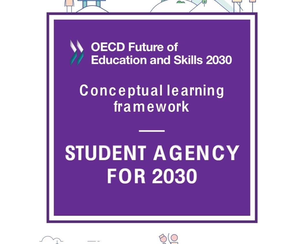 <a href="/OECDEduSkills/">OECD Education</a> conceptual Learning Framework. 

Student Agency for 2030

oecd.org/education/2030…