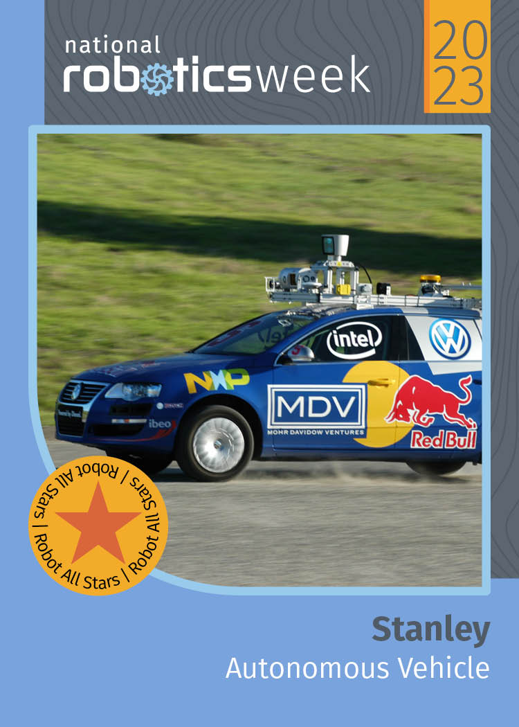 RoboWeek's tweet image. Robot All-Star Trading Card Spotlight! Driving in from @Stanford, meet Stanley: Did you know, it took over 100,000 lines of code for Stanley to navigate! 
Learn more about this robot and others in the 2023 🤖 deck
hubs.li/Q01LC9Fz0 #RoboWeek