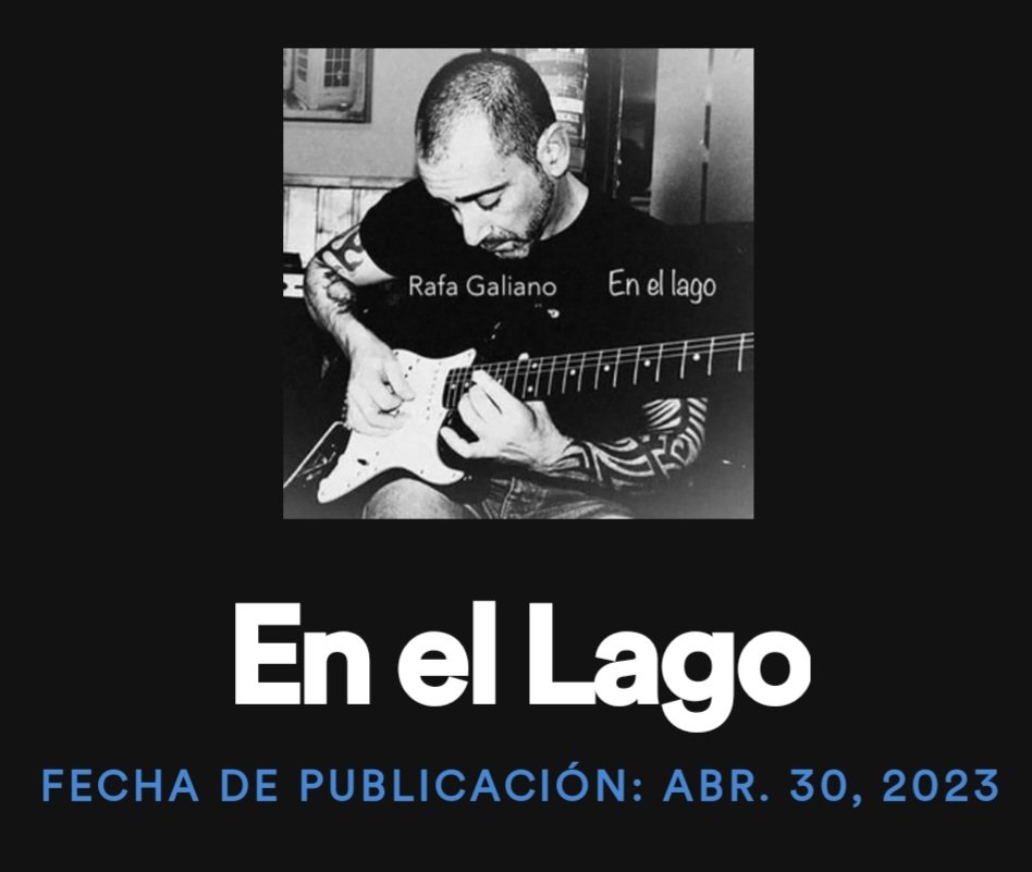 RafaGaliano's tweet photo. Tengo el placer de comunicaros que el lanzamiento en plataformas digitales de mi versión En el lago (Triana), homenaje a esa gran banda, será el 30 de Abril 🎧
#RafaGaliano #cover #EnElLago https://t.co/lJ2xAfEFFy