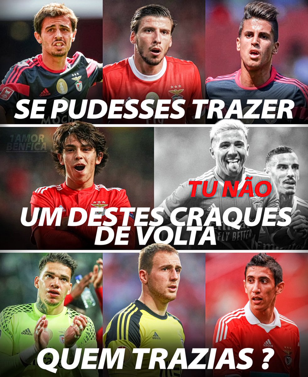 Quem trazias de volta para o nosso Benfica ? 😍🦅