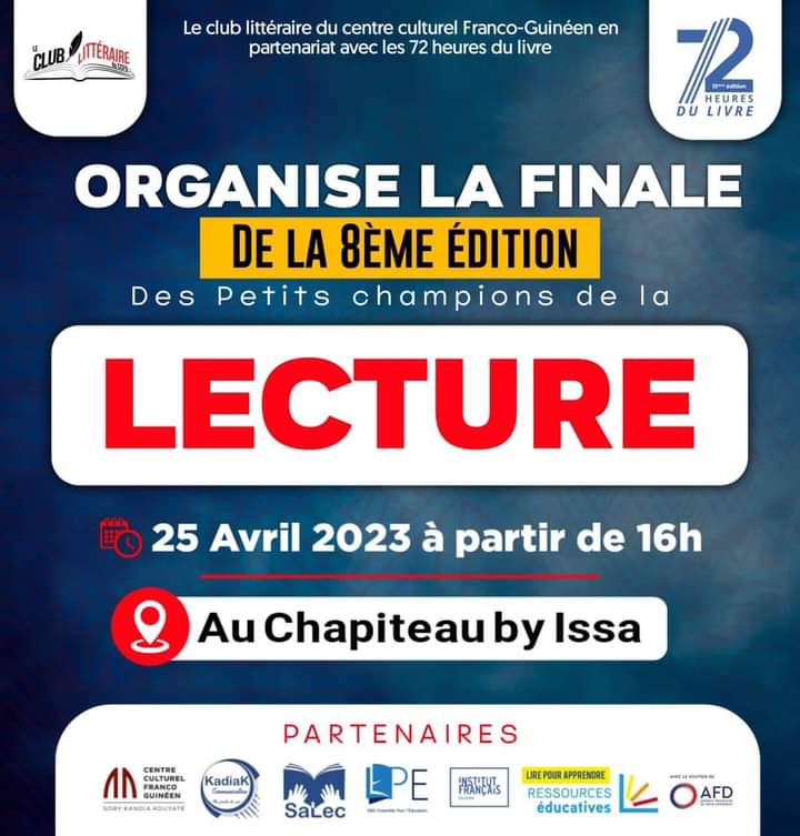 clccfg's tweet photo. Le @clccfg du @CCFGConakry organise la grande finale des petits champions de la lecture, le 25 avril 2023 au chapiteau du palais du peuple #ByIssa. Vous êtes tous invités à vivre avec nous ce grand mouvement littéraire.
Ensemble faisons de la lecture et l'écriture un sport. https://t.co/su11OuBq3b