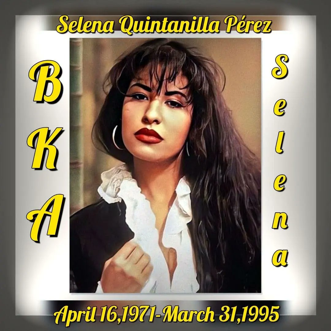 Happy Heavenly Birthday to Selena Quintanilla Pérez     