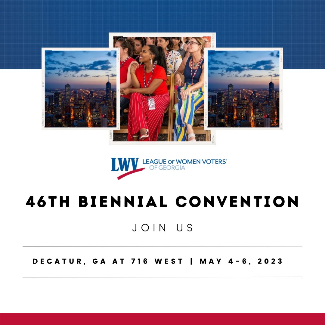 Join us for the 46th Biennial League of Women Voters Georgia State Convention! We will convene to adopt program, budget and bylaw amendments.  eventbrite.com/e/46th-biennia…

#lwv #lwvga #vote #votingrights #46thbiennialcovention