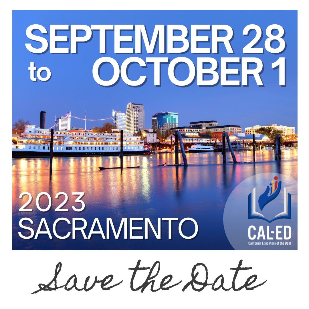 CaledOrg's tweet photo. 📆 SAVE THE DATE! 📆
CAL-ED's 2023 conference will be from September 28 to October 1 in Sacramento.
More information to follow.
#caled2023 #deafeducation #deafed #deaf #AEB #ASL #languageliteracy #caledconference https://t.co/IvUev6b9qh