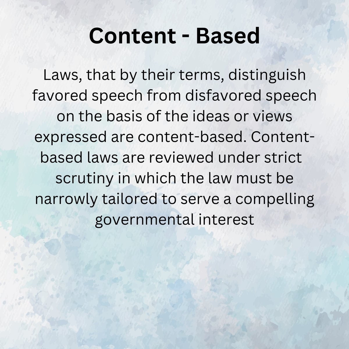 ConLawIILovers's tweet photo. When is a law content-based vs. content-neutral? #laws #contentbased #contentneutral #strictscrutiny #intermediatescrutiny https://t.co/isN60aw8nA