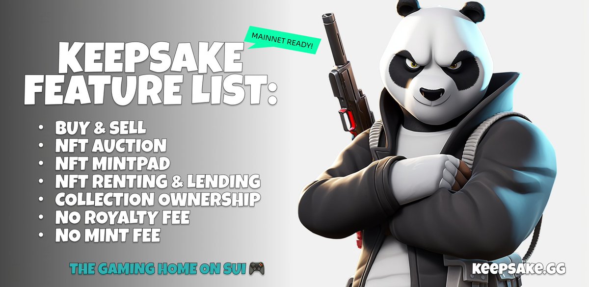 Keepsake will be Day 1 ready for Mainnet🔥!

Check out our Day 1 Feature list🐼!

NFT Auctions, Renting &amp; Lending, 0% Mint fee, 0% Royalty Fee, &amp; lowest transaction fee🚀!

The most features live on Sui💪!

Looking for a long-term gaming NFT home on #Sui 🤔?

Make it Keepsake🐼!