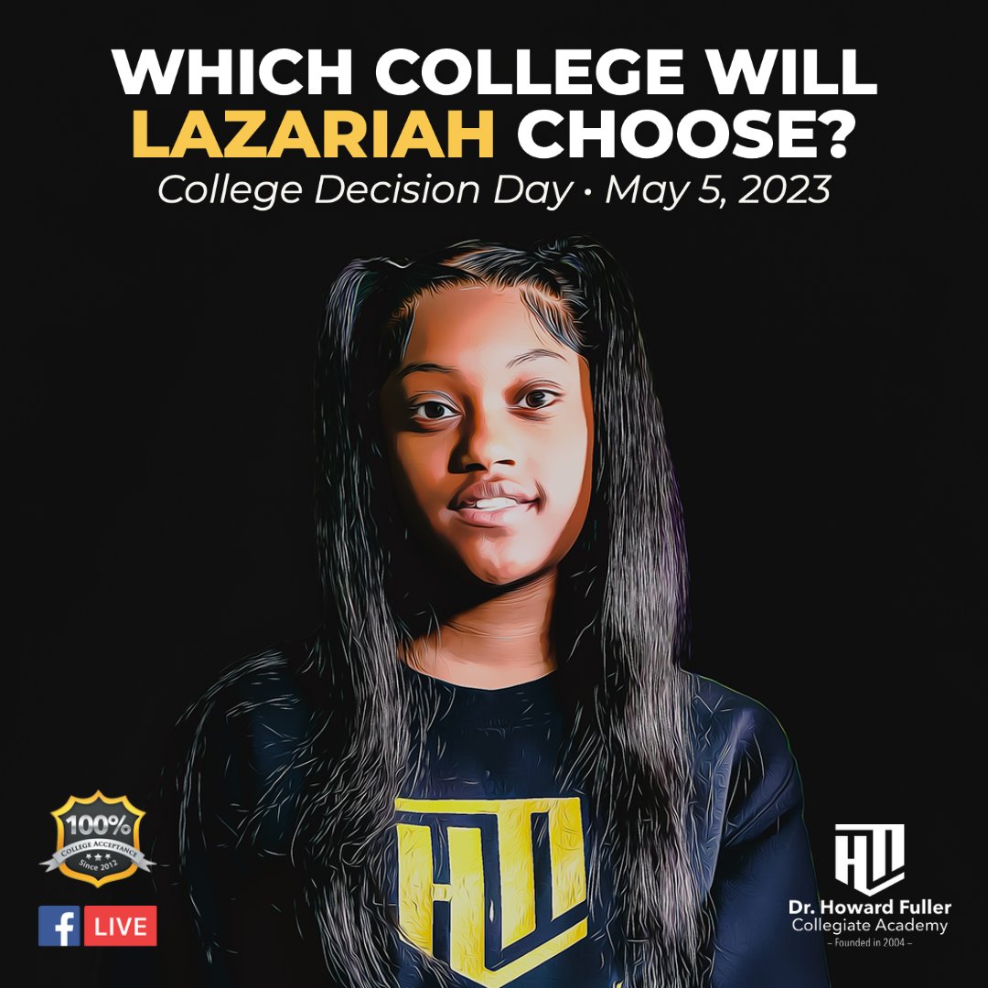 🎓💪🏽 Lazariah’s big decision is almost here! Which college will she choose? 🤔 Find out on #CollegeDecisionDay, Friday, May 5th. 🔥 Join us LIVE on Facebook or YouTube. Don't miss it! #BlackMindsMatter and we're so proud of all our students. #EnrollTodayHFCA @HowardLFuller