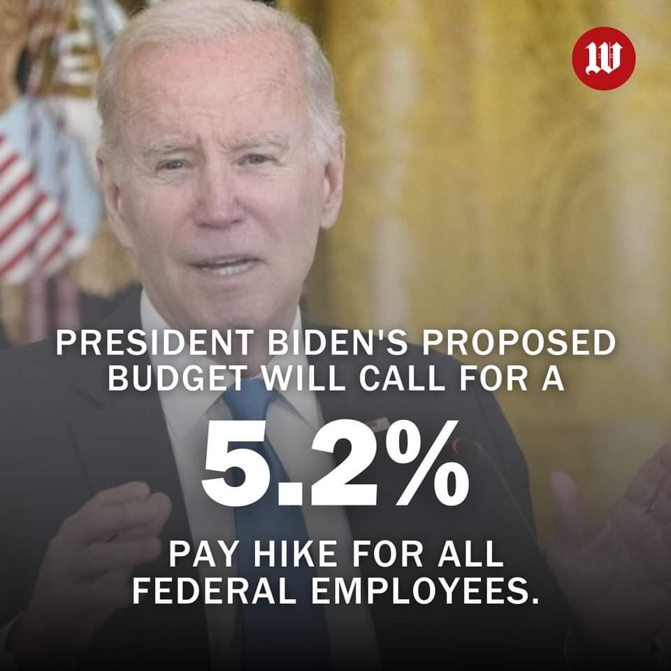 DavidSkinns's tweet photo. President Biden’s proposed budget will call for a 5.2% pay hike for all federal employees.

The raise would go into effect next January and will be a key part of Mr. Biden’s proposed budget for fiscal 2024 starting Oct. 1. It would be the largest pay increase for roughly 2 mil... https://t.co/wQSr9UMGzv