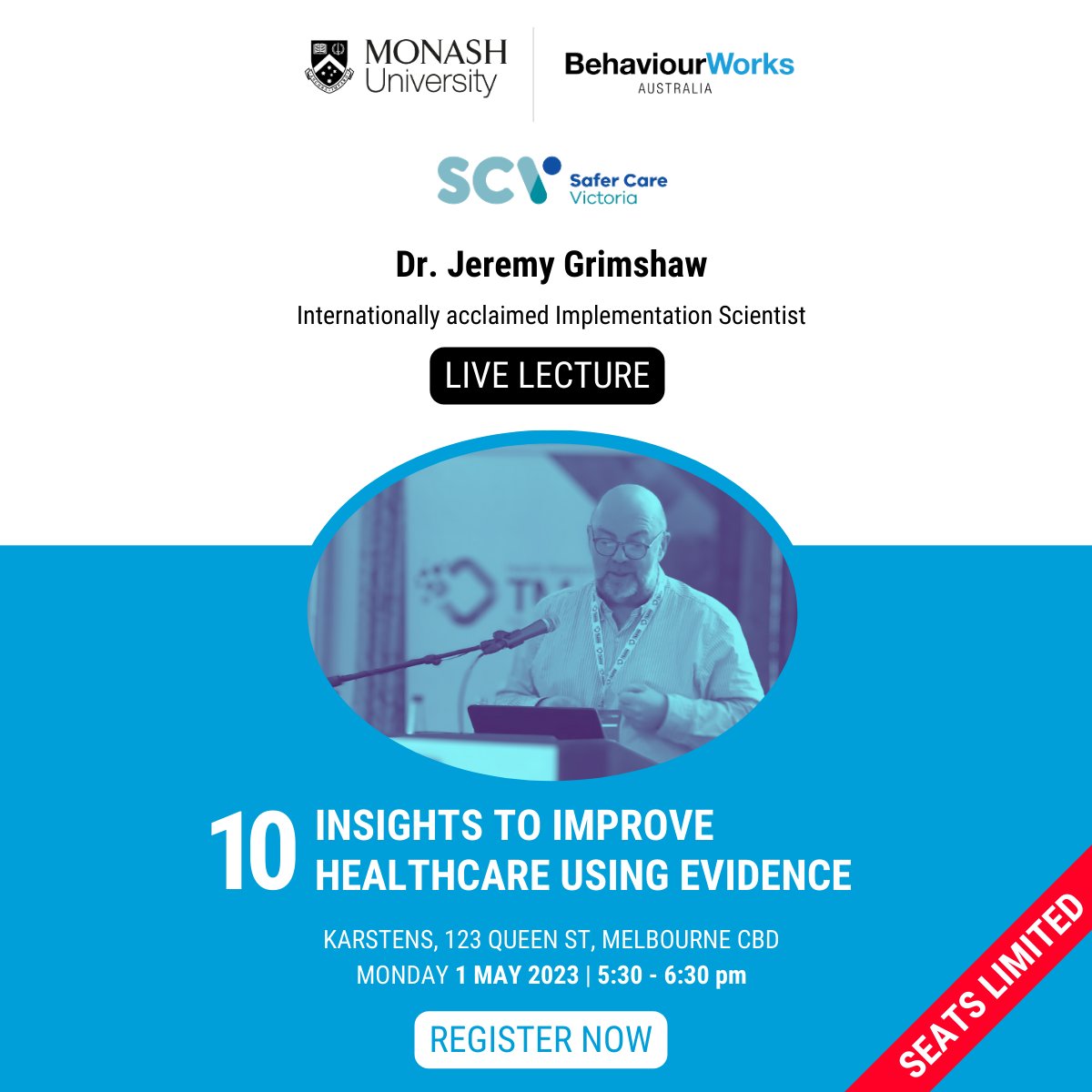BehaviourWorksA's tweet photo. Internationally acclaimed Implementation Scientist, Dr Jeremy Grimshaw will be live in Melbourne on 1 May 2023. Don’t miss this rare opportunity to hear insights from an outstanding career in improving policy and practice in health care. Register today: https://t.co/VRsNPPtBf0 https://t.co/6YdzjlNcPI
