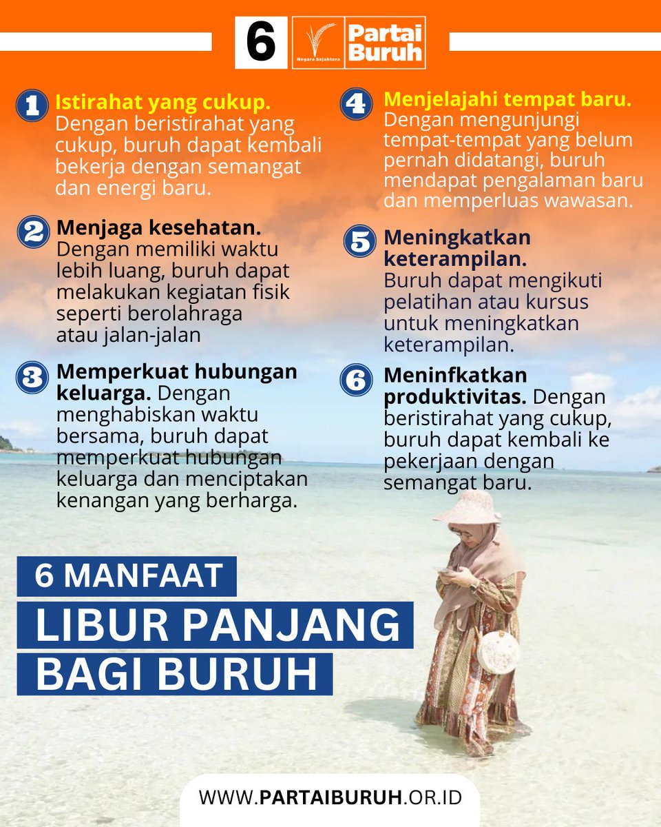 EXCOPARTAIBURUH's tweet photo. Hari ini, sebagian kelas pekerja sdh memasuki libur panjang hari raya. Partai Buruh menyerukan kepada pengusaha utk memberikan kesempatan kepada buruhnya libur. Berikut 6 manfaat jika buruh memiliki kesempatan untuk tidak masuk bekerja. #partaiburuh #negarasejahtera https://t.co/Py9qS99HFr